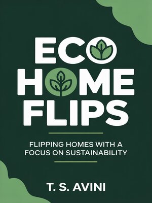 cover image of Eco Home Flips